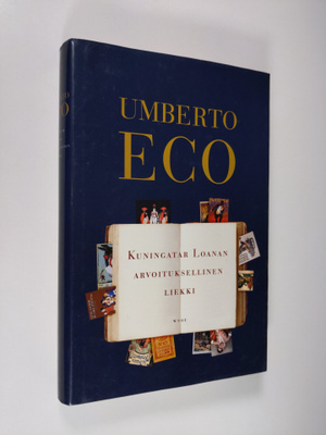 Umberto Eco : Kuningatar Loanan arvoituksellinen liekki