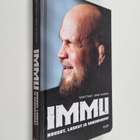 Mika Ilmen : Immu : Nousut, laskut ja sudenkuopat - pikkukuva 1