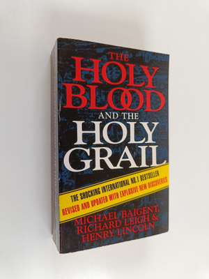 Michael Baigent : The Holy Blood and the Holy Grail