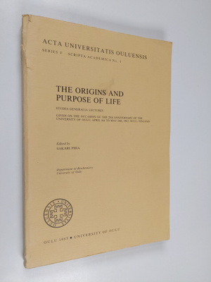 Sakari Piha : The Origins and Purpose of Life - Studia Ge...