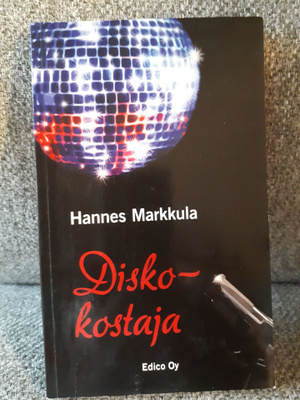 Hannes Markkula: Diskokostaja