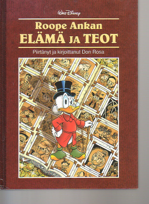 Rosa: Roope Ankka - ELÄMÄ JA TEOT (1-painos 1997)