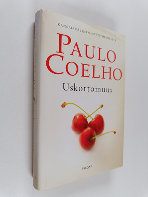 Paulo Coelho : Uskottomuus