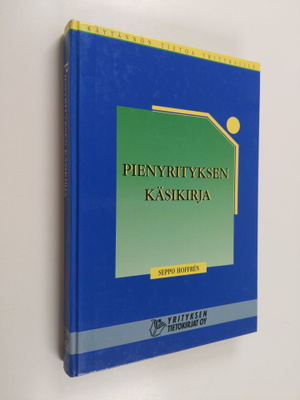 Seppo Hoffren : Pienyrityksen käsikirja