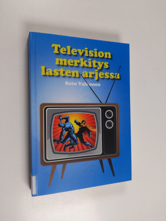 Satu Valkonen : Television merkitys lasten arjessa
