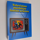 Satu Valkonen : Television merkitys lasten arjessa - pikkukuva 1