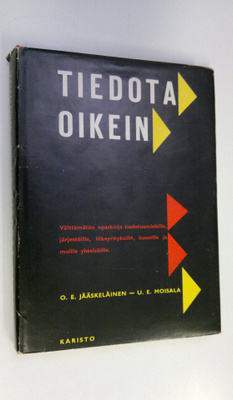 O. E. Jääskeläinen : Tiedota oikein