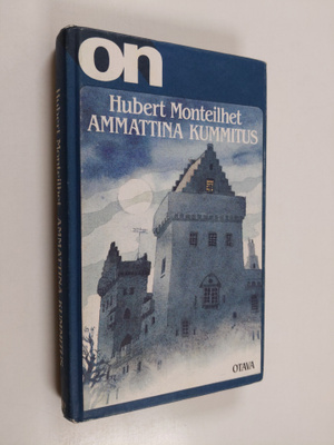 Hubert Monteilhet : Ammattina kummitus