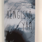 Meri Eskola ym. : Hengissä, yhä - pikkukuva 1