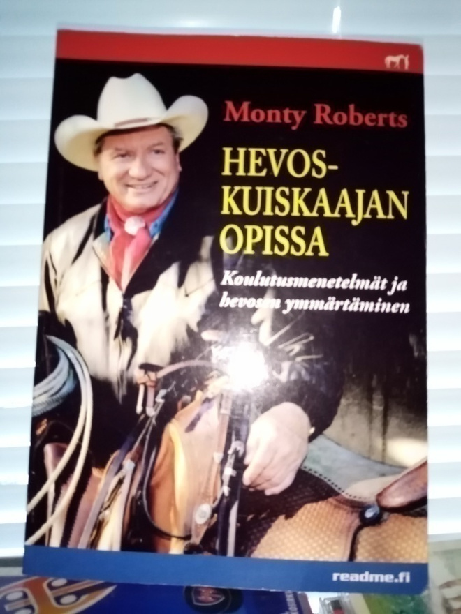 Monty Roberts : Hevoskuiskaajan opissa ( 2p . 2013 )
