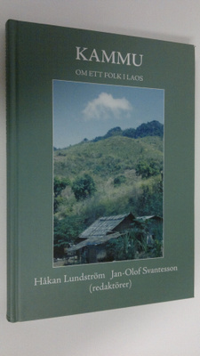 Håkan Lundström : Kammu om ett folk i Laos