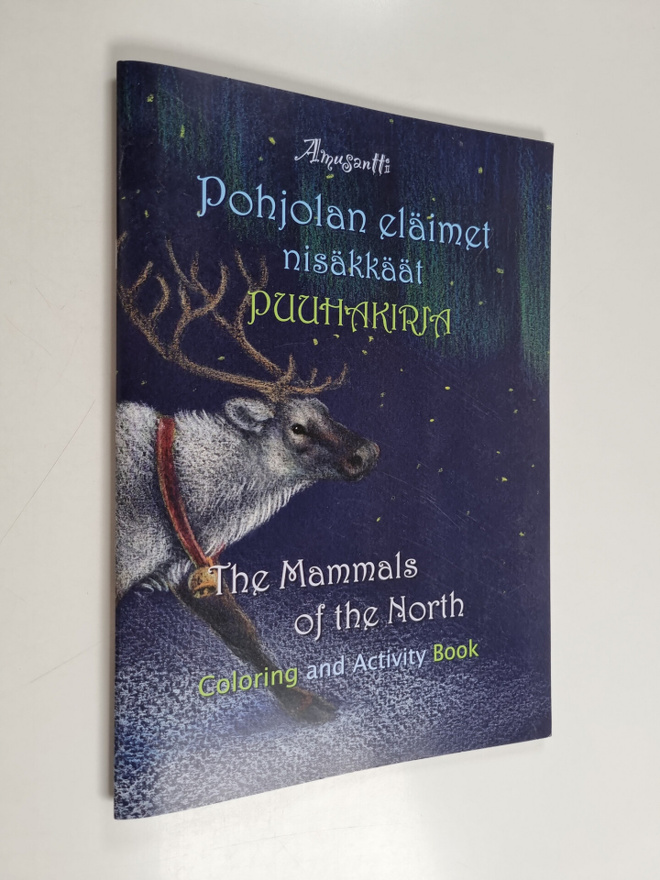 Sari Kanala : Pohjolan eläimet : nisäkkäät : puuhakirja =...