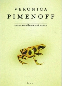 Veronica Pimenoff - Maa ilman vettä