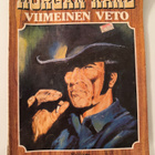 Morgan Kane Viimeinen veto Semic 1979 - pikkukuva 1