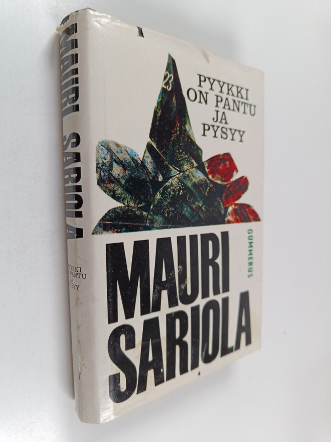 Mauri Sariola : Pyykki on pantu ja pysyy