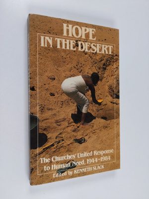 Hope in the desert : the churches' united responce to hum...