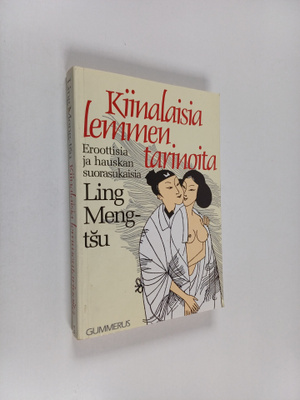 Meng-tsu Ling : Kiinalaisia lemmentarinoita