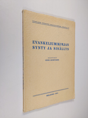 Onni Kurvinen : Evankeliumikirjan synty ja sisällys