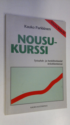 Kauko Parkkinen : Nousukurssi