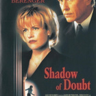 Epäilyksen varjo (1998) Melanie Griffith & Tom Berenger - pikkukuva 1
