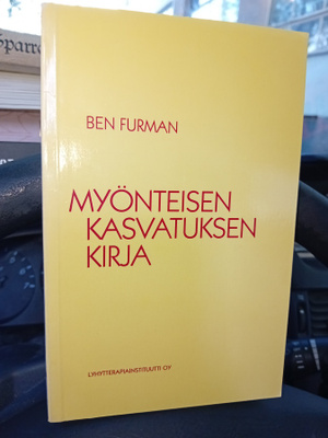 Furman : Myönteisen kasvatuksen kirja ( SIS POSTIKULU )