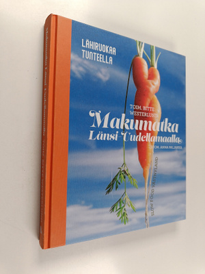 Makumatka Länsi-Uudellamaalla : Lähiruokaa tunteella