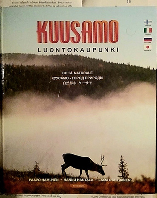 Kuusamo: luontokaupunki (sid.)