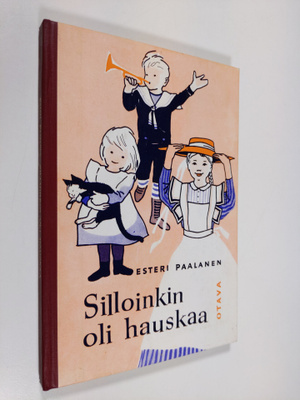 Esteri Paalanen : Silloinkin oli hauskaa : isoäiti kertoo...