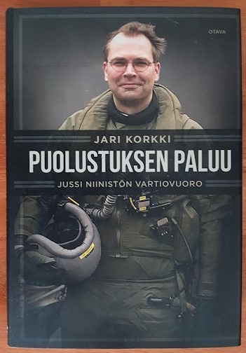 J. Korkki: Puolustuksen paluu - Jussi Niinistön vartiovuoro