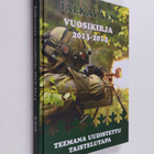 Jalkaväen vuosikirja 29 - 2013-2014 : Teemana uudistettu ... - pikkukuva 1