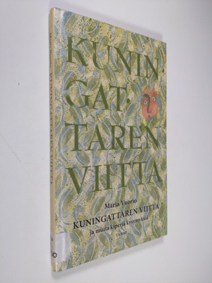 Maria Vuorio : Kuningattaren viitta ja muita kiperiä kysy...