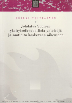 Heikki Toiviainen: Johdatus Suomen yksityisoikeudellisia yht