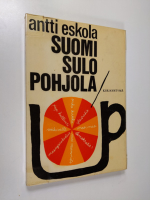 Antti Eskola : Suomi sulo Pohjola