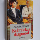 Henry Denker : Kohtalokas diagnoosi - pikkukuva 1