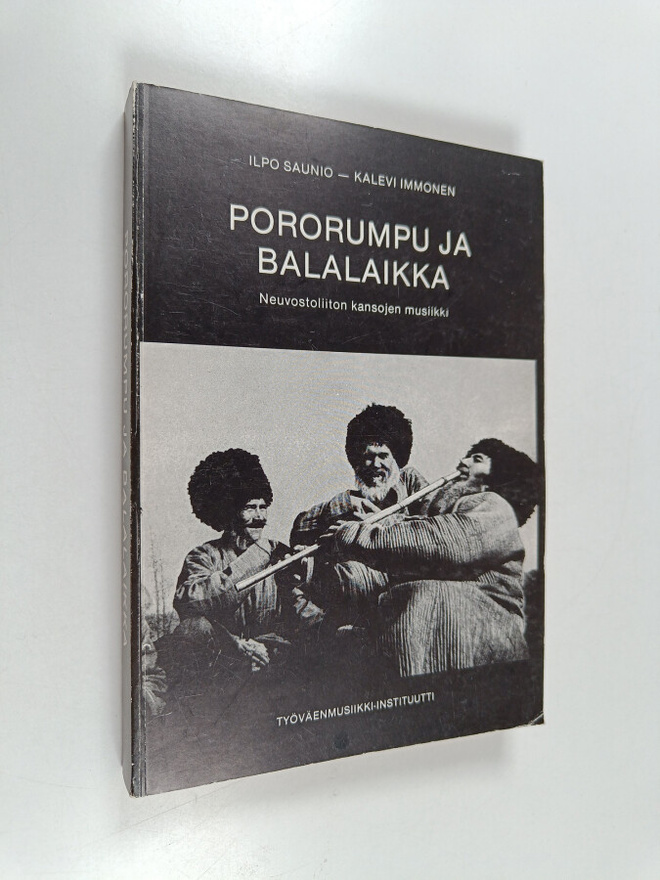 Ilpo Saunio : Pororumpu ja balalaikka : Neuvostoliiton ka...