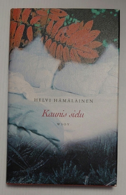 Helvi Hämäläinen - Kaunis Sielu