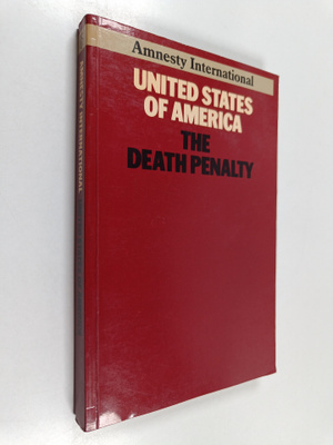 United States of America : the death penalty