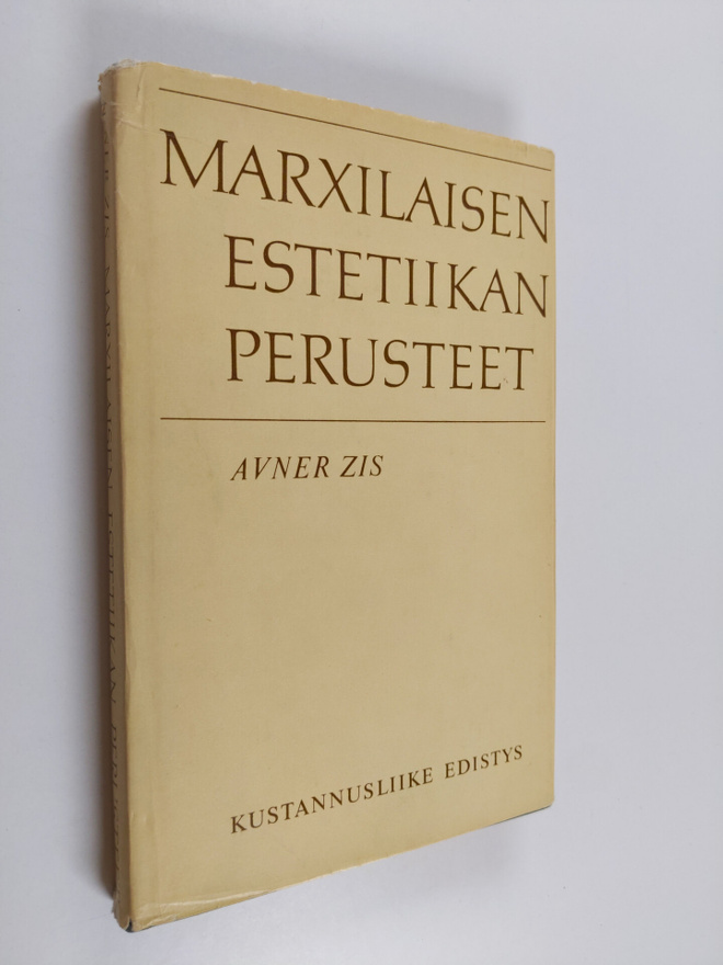 Avner Zis : Marxilaisen estetiikan perusteet