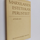 Avner Zis : Marxilaisen estetiikan perusteet - pikkukuva 1