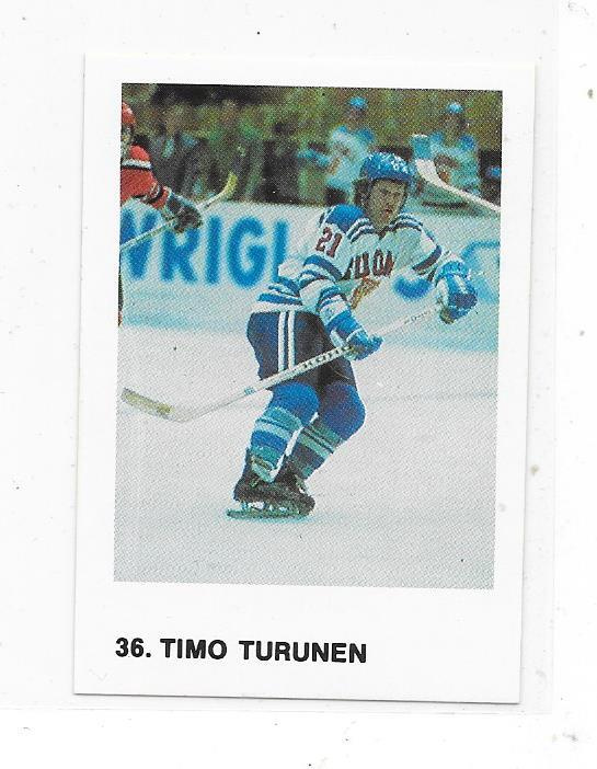 1973-74 SWE Williams #36 Timo Turunen , Suomi & Jokerit
