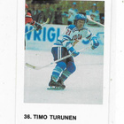 1973-74 SWE Williams #36 Timo Turunen , Suomi & Jokerit - pikkukuva 1