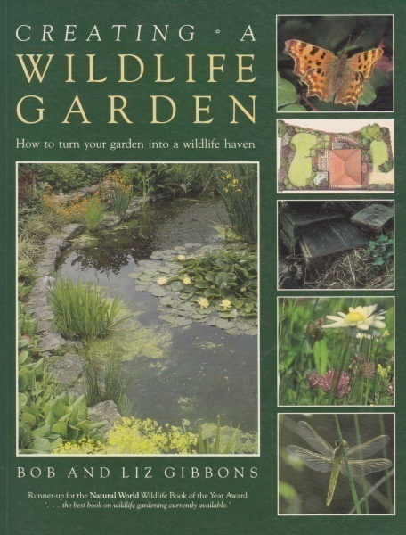 Bob ja Liz Gibbons: Greating a Wildlife Garden