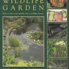 Bob ja Liz Gibbons: Greating a Wildlife Garden - pikkukuva 1