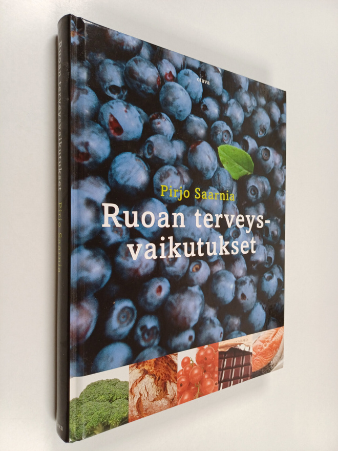 Pirjo Saarnia : Ruoan terveysvaikutukset