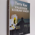 Terry Kay : Valkoisen koiran varjo - pikkukuva 1