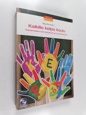 Kaikille kelpo koulu : Kolmiportaisen tuen toteuttaminen ...