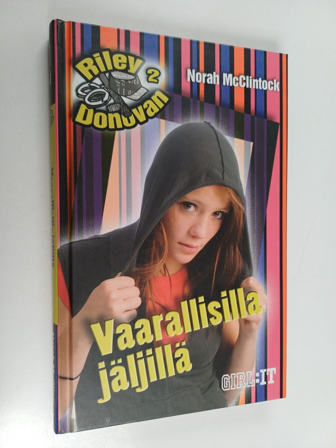 Norah McClintock : Vaarallisilla jäljillä