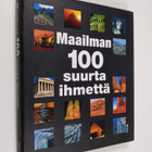 Maailman 100 suurta ihmettä - pikkukuva 1