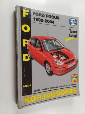 R. M. Jex : Ford Focus 1998-2004 : korjausopas