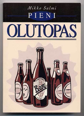 Salmi, Mikko: Pieni olutopas (1.p., 2003)